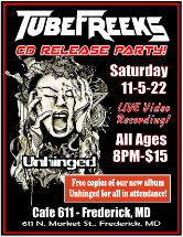 Tubefreeks Unhinged CD Release Party! - Frederick, MD - 11-5-22